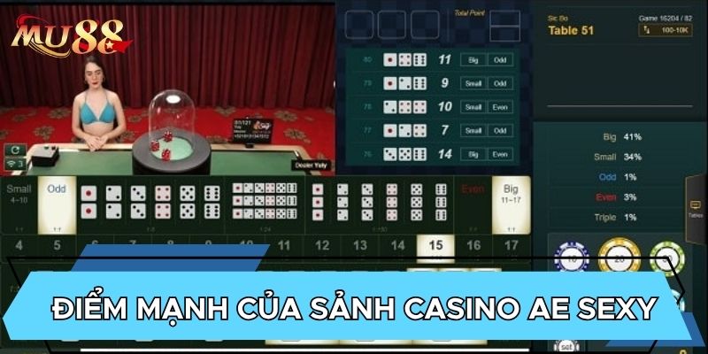 Điểm mạnh của sảnh casino AE Sexy