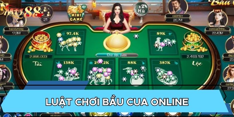 Luật chơi bầu cua online