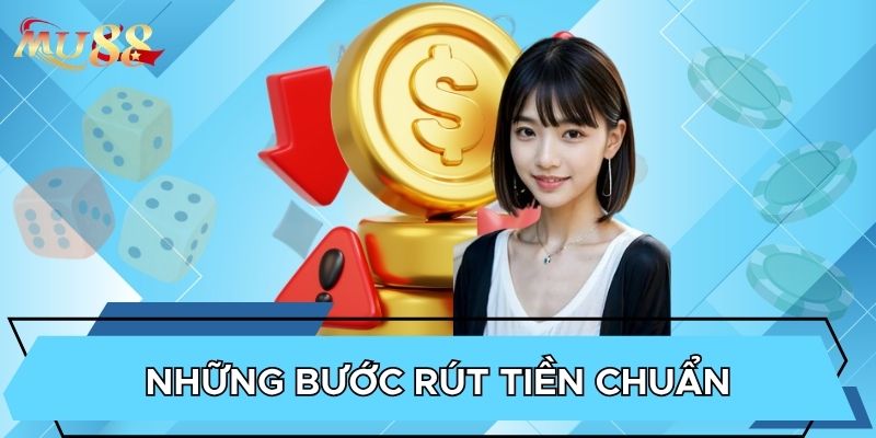 Những bước rút tiền chuẩn