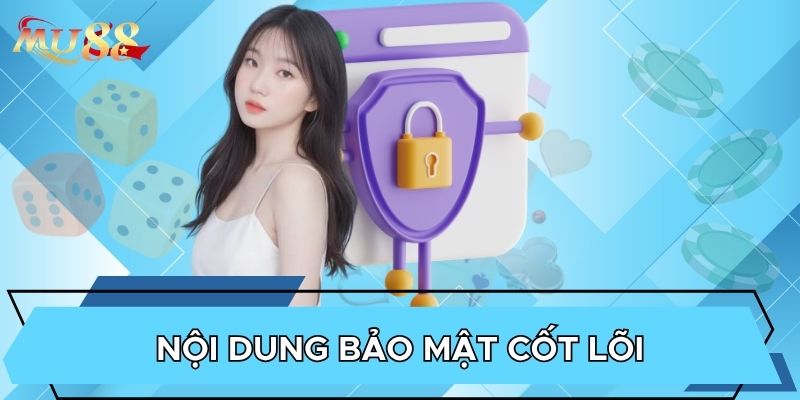 Nội dung bảo mật cốt lõi