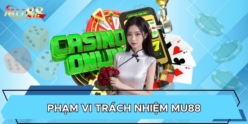 Phạm vi trách nhiệm MU88