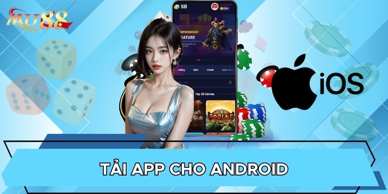 Tải app cho Android