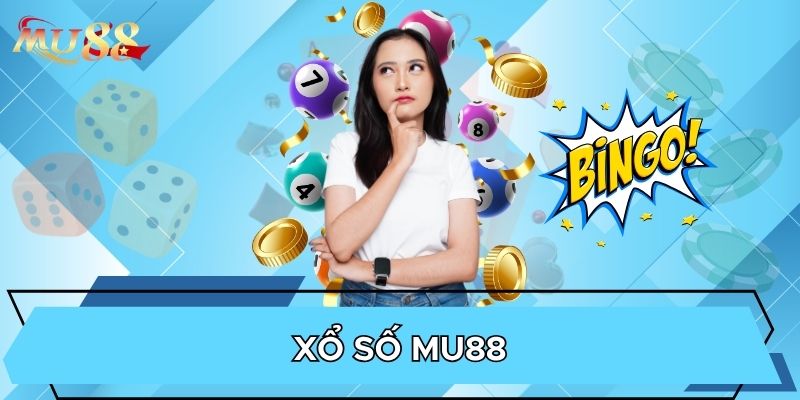 Xổ số MU88 online hiện đại